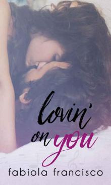 Lovin' on You Lovin' on You