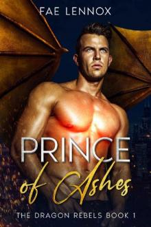 Prince of Ashes: The Dragon Rebels