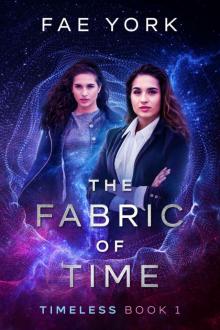 The Fabric of Time The Fabric of Time