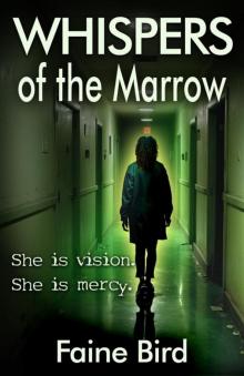 Whispers of the Marrow Whispers of the Marrow