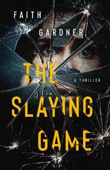 The Slaying Game The Slaying Game