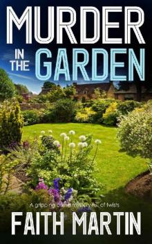 MURDER IN THE GARDEN a gripping crime mystery full of twists