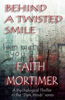 Behind A Twisted Smile (Dark Minds Book 2)