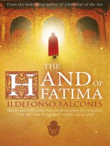 The Hand of Fatima The Hand of Fatima