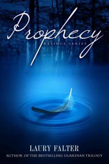 Prophecy (Residue Series #4)