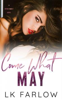 Come What May Come What May