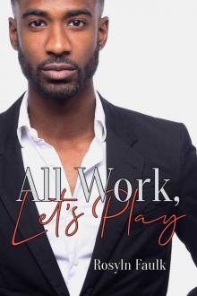 All Work, Let's Play All Work, Let's Play