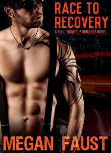 Race to Recovery (Full Throttle) Race to Recovery (Full Throttle)