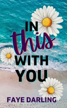 In This With You In This With You