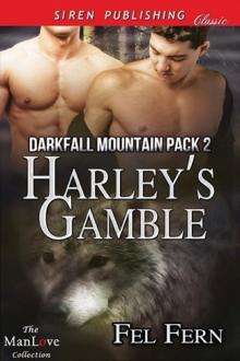 Harley's Gamble Harley's Gamble