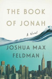 The Book of Jonah: A Novel The Book of Jonah: A Novel
