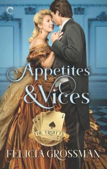 Appetites & Vices Appetites & Vices