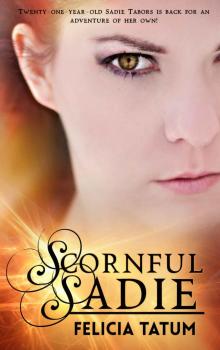 Scornful Sadie (Dark Sorceress Trilogy Book 1)