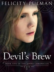 Devilʼs Brew: The Janna Chronicles 5