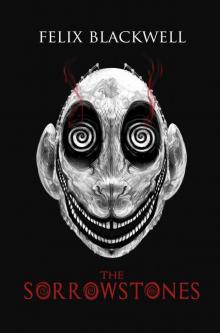 The Sorrowstones