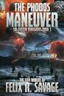 The Phobos Maneuver: A Space Opera Thriller (Sol System Renegades Book 5)