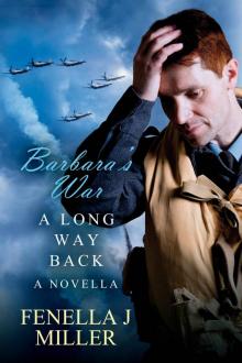 A Long Way Back: Barbara's War
