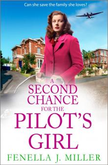 A Second Chance for the Pilot's Girl (The Pilot's Girl Series)