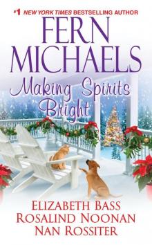 Making Spirits Bright Making Spirits Bright