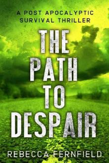 A World Torn Down (Book 4):The Path To Despair