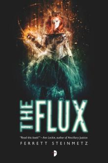 The Flux ('Mancer)