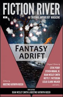 Fiction River: Fantasy Adrift Fiction River: Fantasy Adrift