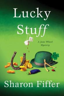 Lucky Stuff (Jane Wheel Mysteries) Lucky Stuff (Jane Wheel Mysteries)
