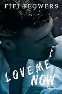 Love Me Now (Encounters #4)