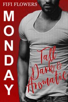 MONDAY: Tall, Dark & Aromatic (Hookup Café #1)