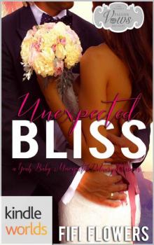 Passion, Vows & Babies_Unexpected Bliss