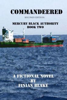 Commandeered (Mercury Black Authority Book 2)