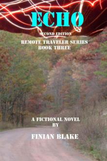 Echo (The Remote Traveler Series Book 3)