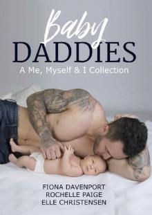 Baby Daddies: A Me, Myself & I Collection Baby Daddies: A Me, Myself & I Collection