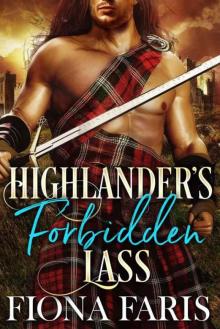 Highlander's Forbidden Lass (Lasses 0f Tweeddale Book 3) Highlander's Forbidden Lass (Lasses 0f Tweeddale Book 3)