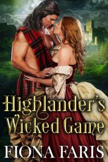 Highlander's Wicked Game: Scottish Medieval Highlander Romance Novel Highlander's Wicked Game: Scottish Medieval Highlander Romance Novel