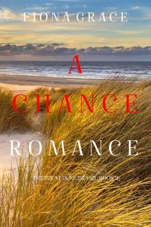 A CHANCE ROMANCE