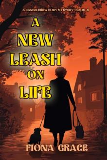 A NEW LEASH ON LIFE