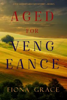 Aged for Vengeance Aged for Vengeance