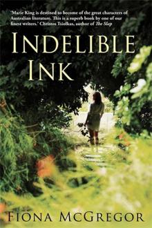 Indelible Ink Indelible Ink