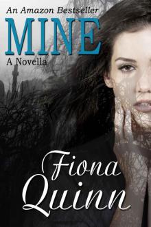 Mine: a novella