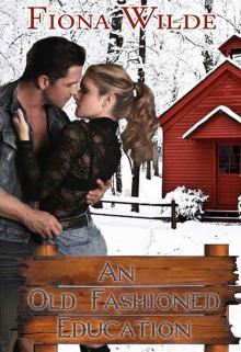 An Old-Fashioned Education An Old-Fashioned Education