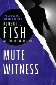 Mute Witness Mute Witness