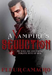 A Vampire's Seduction (A Dark Hero Book 1) A Vampire's Seduction (A Dark Hero Book 1)