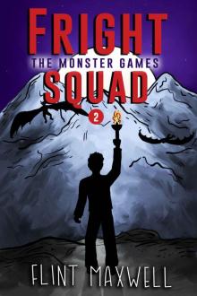 The Monster Games (Fright Squad Book 2) The Monster Games (Fright Squad Book 2)