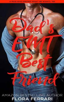 Dad's EMT Best Friend