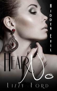 Hear No (Hidden Evil, #1) Hear No (Hidden Evil, #1)