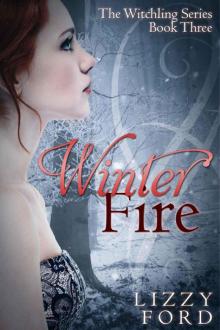 Winter Fire (Witchling Series) Winter Fire (Witchling Series)