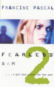 Fearless: No. 2 - Sam (Fearless) Fearless: No. 2 - Sam (Fearless)