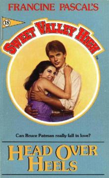 Head Over Heels (Sweet Valley High Book 18) Head Over Heels (Sweet Valley High Book 18)
