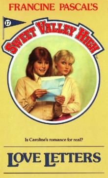 Love Letters (Sweet Valley High Book 17) Love Letters (Sweet Valley High Book 17)
